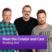 Podcast Breaking Bad: Meet the Creator and Cast