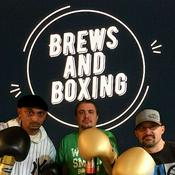 Podcast Brews and Boxing