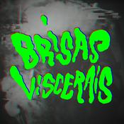 Podcast Brisas Viscerais