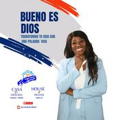 Podcast Bueno Es Dios