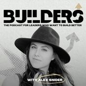 BUILDERS with Alex Snider