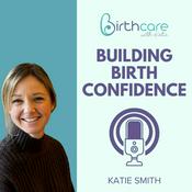 Podcast Building Birth Confidence