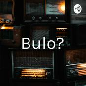 Podcast ¿Bulo?