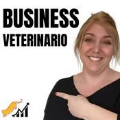Podcast Business Veterinario - el podcast para tu clínica veterinaria