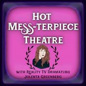 Podcast Hot Mess-Terpiece Theatre