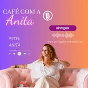 Podcast Café com a Anita | Portuguese with Anita