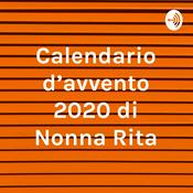 Podcast Calendario d'avvento 2020 di Nonna Rita