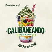 Podcast CaliBaneando Pódcast