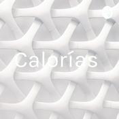 Podcast Calorías