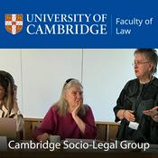 Podcast Cambridge Socio-Legal Group (CSLG) Podcast