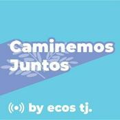 Podcast Caminemos Juntos