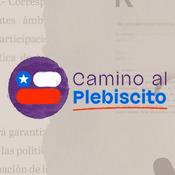Podcast Camino al Plebiscito - 24 Showcast