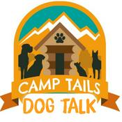 Podcast Camp Tails Dog Talk