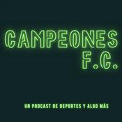 Podcast Campeones F.C. Podcast