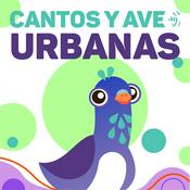 Podcast Cantos y Aves Urbanas
