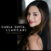 Podcast Carla Sofia Llancari - The Podcast