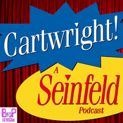 Podcast Cartwright! A Seinfeld Podcast