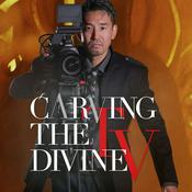 Podcast Carving the Divine TV Podcast