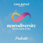 Podcast Casa Batlló - Neurodiversity with New Eyes