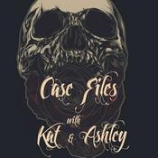 Podcast Case Files with Kat and Ashley
