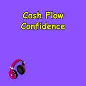 Podcast Cash Flow Confidence | Daily Wealth Mindset