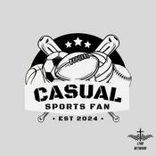 Podcast Casual Sports Fan Podcast
