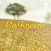 Podcast Catherine