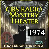 Podcast CBS Radio Mystery Theater - All Episodes From 1974