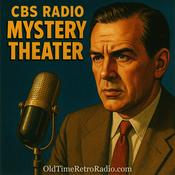 Podcast CBS Radio Mystery Theater | Old Time Radio