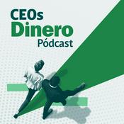 Podcast CEOs Dinero