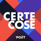 Podcast Certe cose