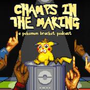 Podcast Champs in the Making - Ranking Every Pokémon