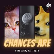 Podcast Chances Are
