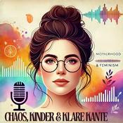 Podcast Chaos, Kinder &amp; klare Kante