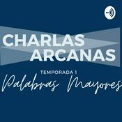 Podcast Charlas Arcanas