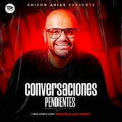 Podcast Conversaciones Pendientes con Chicho Arias