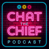 Podcast Chat the Chief