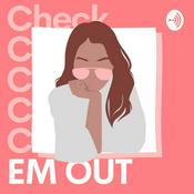 Podcast Check em Out