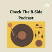 Podcast Check The B-Side