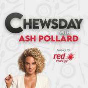 Podcast Chewsday with Ash Pollard