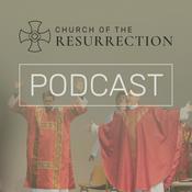 Podcast Church of the Resurrection - Wheaton, IL - Sermon Podcast