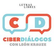 Podcast Ciberdiálogos con León Krauze