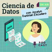 Podcast Ciencia de Datos con Jocelyn Dunstan