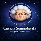 Podcast Ciencia Somnolienta para Dormir