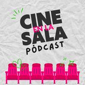 Podcast Cine en la Sala