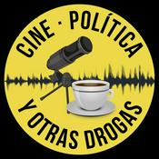Podcast Cine, política y otras drogas