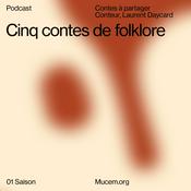Podcast Cinq contes de folklore