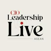 Podcast CIO Leadership Live: ASEAN