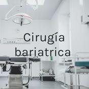 Podcast Cirugía bariatrica