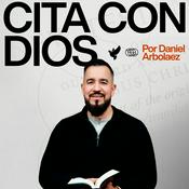 Podcast Cita con Dios por Daniel Arbolaez